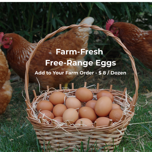 Farm-Fresh Free-Range Eggs — $8/dozen